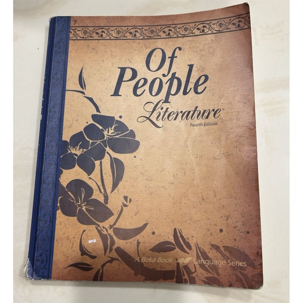Of People Literature Fourth Edition A Beka Abeka Book homeschool 4th edition